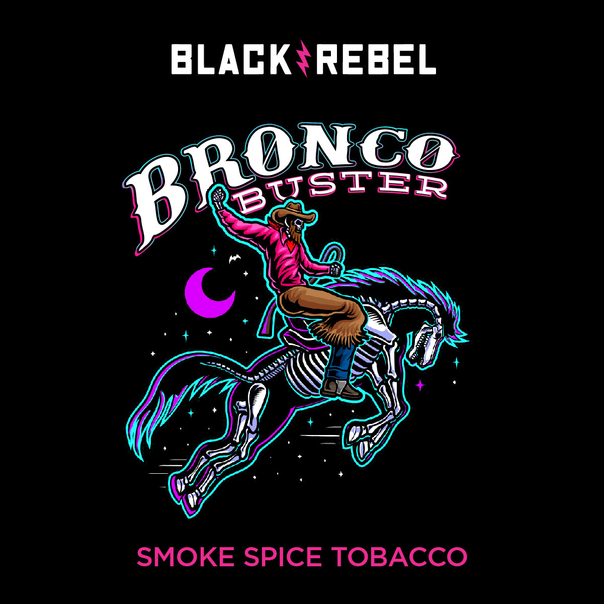 THE BRONCO BUSTER (smoke spice tobacco)